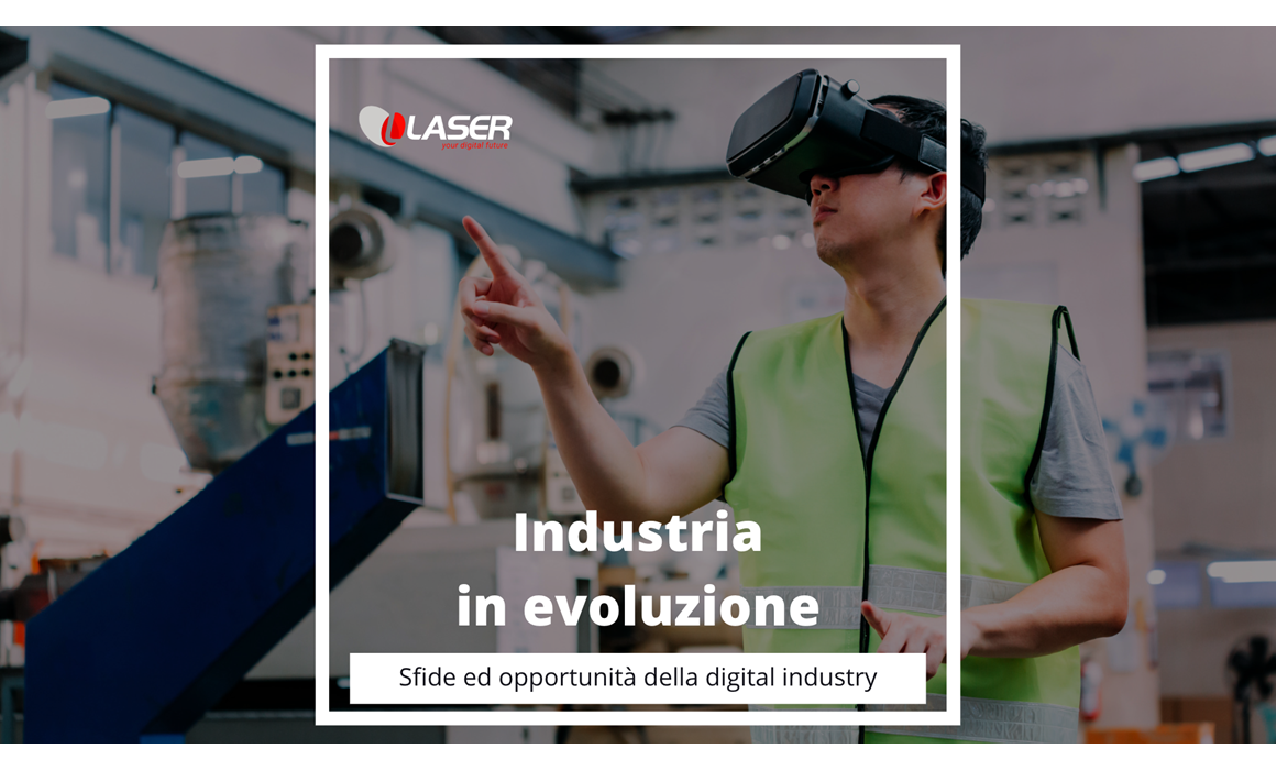 Digital-Industry-Evoluzione-Laser-Srl L'evoluzione della Digital Industry: le tendenze del futuro